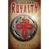 Blood and Royalty: Dragoneer Saga Book Six - Paperback