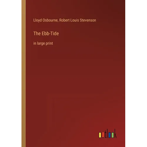 The Ebb-Tide: in large print - Paperback