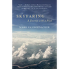Skyfaring: A Journey with a Pilot - Paperback