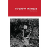 My Life On The Road - Paperback