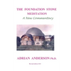 The Foundation Stone Meditation - A New Commentary - Paperback