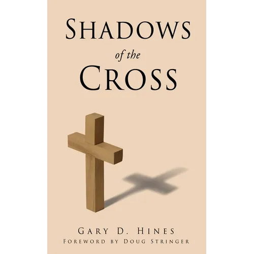 Shadows of the Cross - Paperback