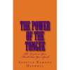 The Power of the Tongue: The Words in Your Mouth That You Speak! - Paperback