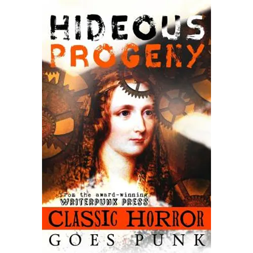 Hideous Progeny: Classic Horror Goes Punk - Paperback
