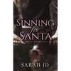 Sinning for Santa: A Dark Mafia Christmas Romance - Paperback