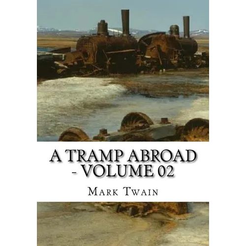 A Tramp Abroad - Volume 02 - Paperback