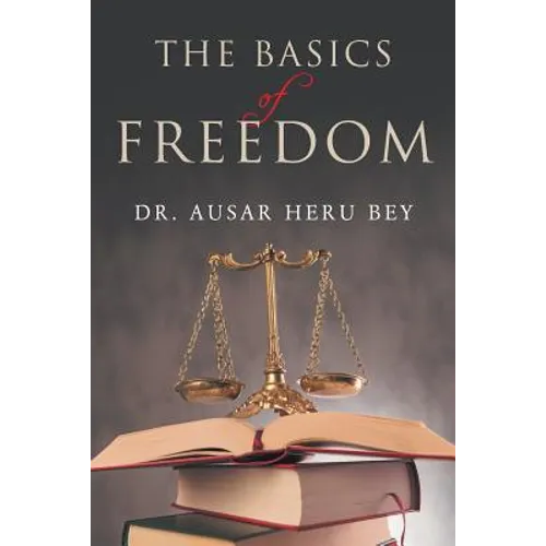 The Basics of Freedom - Paperback