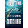 Sea Hunters: Shonisaurus - Paperback