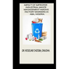 Impact of Improper Industrial Waste Management Among Factory Workers in Aba, Nigeria. - Paperback