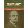 Memory: How to Develop, Train, and Use It - Hardcover