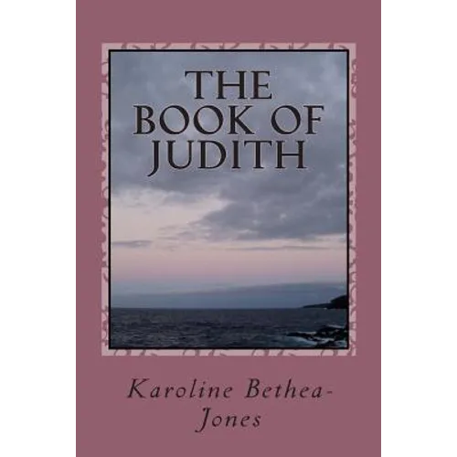 The Book of Judith: Old Testament Scripture - Paperback