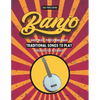 Banjo Songbook: Easy Traditional Song Tabs for Beginners - Paperback