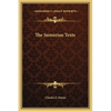 The Sumerian Texts - Hardcover