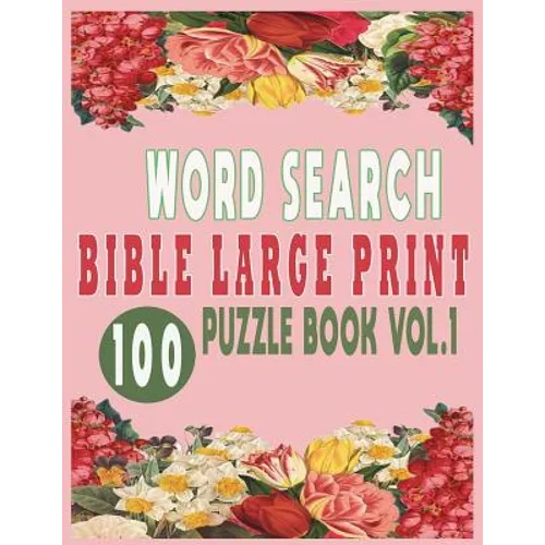 Word Search Bible Large Print 100 Puzzle Book Vol.1 - Paperback