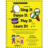 Sing It, Dance It, Play It, Learn It!: Songs for the Elementary Classroom, Piano Accompaniments for Vol. 1 - Paperback
