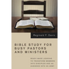 Bible Study for Busy Pastors and Ministers - Paperback
