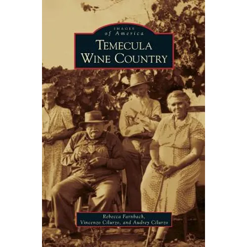 Temecula Wine Country - Hardcover
