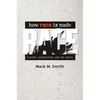 How Race Is Made: Slavery, Segregation, and the Senses - Paperback