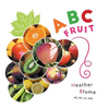 ABC Fruit: Learn the Alphabet with Fruit-Filled Fun! - Hardcover