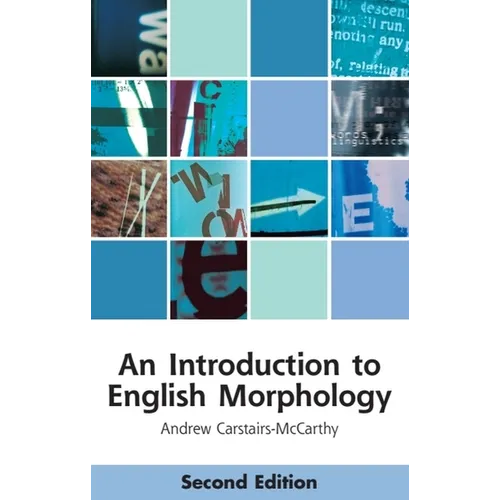 An Introduction to English Morphology: Words and Their Structure (2nd Edition) - Paperback