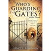 Who's Guarding the Gates? Study Guide - Paperback