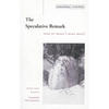 The Speculative Remark: (One of Hegel's Bons Mots) - Paperback