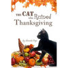 The Cat who Ruined Thanksgiving: A Chapter Book for Early Readers - Paperback