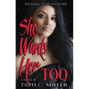 She Wants Her Too - Paperback