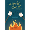 Family Camp S'more Than A Vacation: Camp Values that Create Happy Healthy Families - Paperback