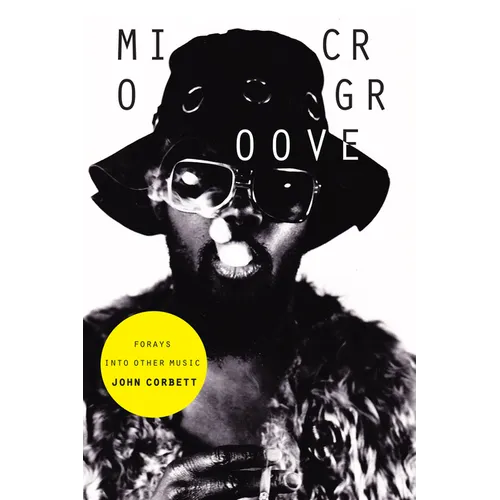 Microgroove: Forays Into Other Music - Paperback