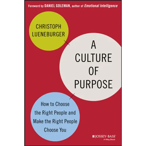 A Culture of Purpose - Hardcover