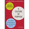 A Culture of Purpose - Hardcover