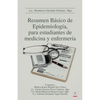 Resumen Básico de Epidemiología, para estudiantes de medicina y enfermería - Paperback