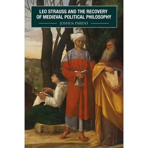 Leo Strauss and the Recovery of Medieval Political Philosophy - Paperback