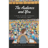 The Audience and You: A guide to writing screenplays with emotional impact - Paperback