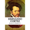 Hernando Cortez - Paperback