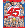 The 45 Presidents - Paperback