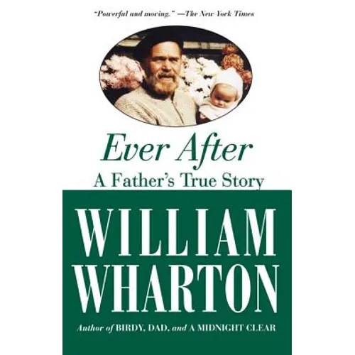 Ever After: A Father's True Story - Paperback