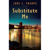 Substitute Me - Paperback