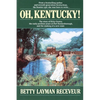 Oh, Kentucky! - Paperback
