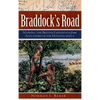 Braddock's Road: Mapping the British Expedition from Alexandria to the Monongahela - Hardcover