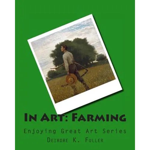 In Art: Farming - Paperback