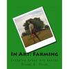 In Art: Farming - Paperback