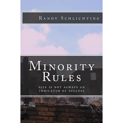 Minority Rules: Size is not always an indicator of success - Paperback