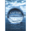 Latter Reign: Death Of A Seed To Life In A Promise - Paperback