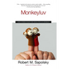 Monkeyluv: And Other Essays on Our Lives as Animals - Paperback