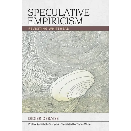 Speculative Empiricism: Revisiting Whitehead - Paperback