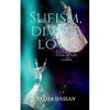 Sufism, Divine love: Secret of sufis wisdom - Paperback