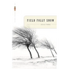 Field Folly Snow - Paperback