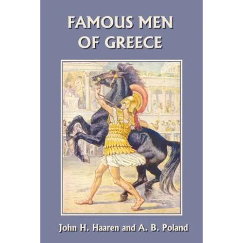 Famous Men of Greece (Yesterday's Classics) - Paperback